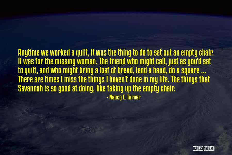 Times Square Quotes By Nancy E. Turner Times Square Quotes By Nancy E. Turner