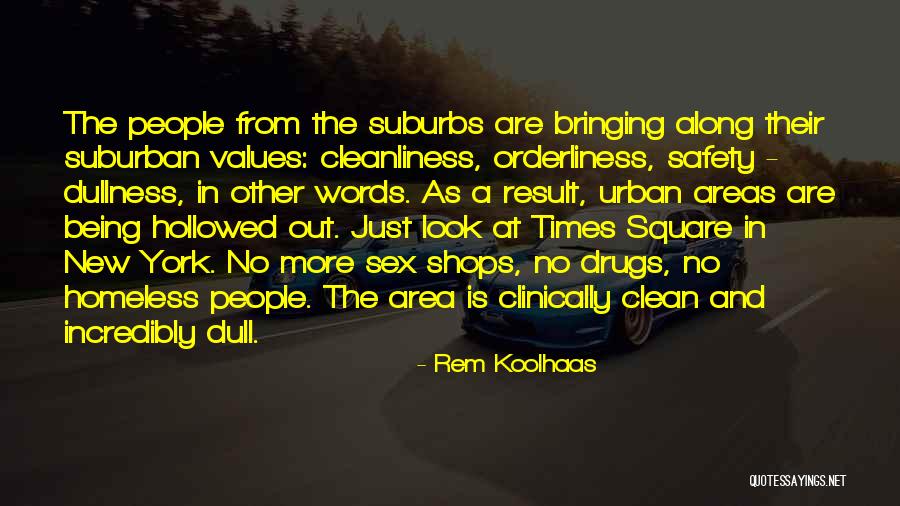 Times Square Quotes By Rem Koolhaas Times Square Quotes By Rem Koolhaas