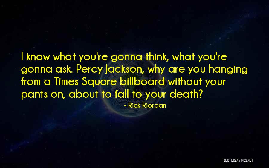 Times Square Quotes By Rick Riordan