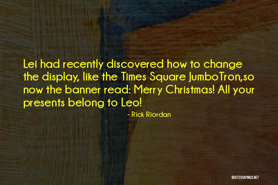 Times Square Quotes By Rick Riordan Times Square Quotes By Rick Riordan