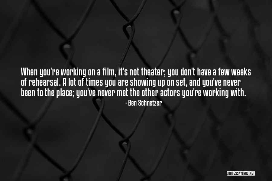 Times Up Quotes By Ben Schnetzer