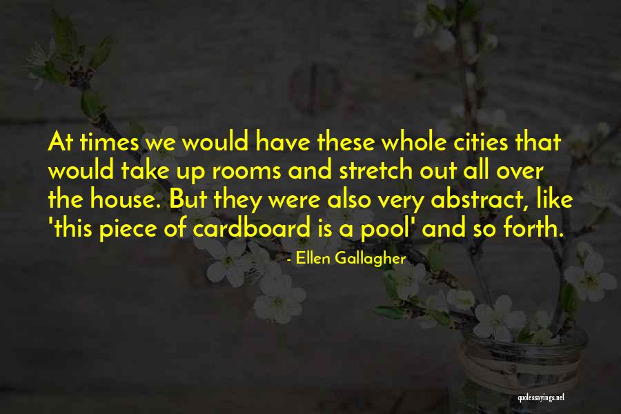 Times Up Quotes By Ellen Gallagher