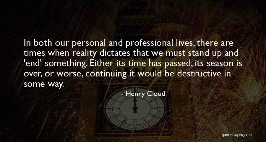 Times Up Quotes By Henry Cloud