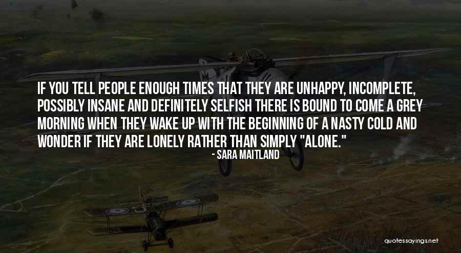 Times Up Quotes By Sara Maitland