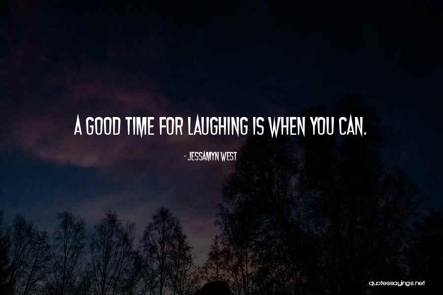Times West Quotes By Jessamyn West Times West Quotes By Jessamyn West