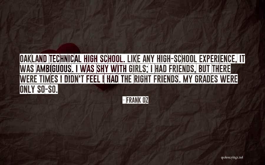 Times With Friends Quotes By Frank Oz Times With Friends Quotes By Frank Oz