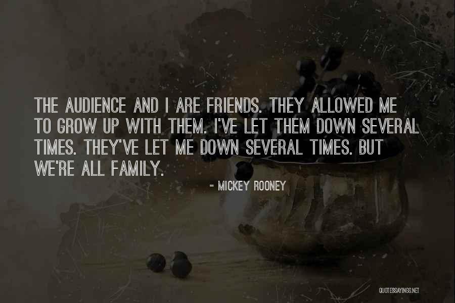 Times With Friends Quotes By Mickey Rooney