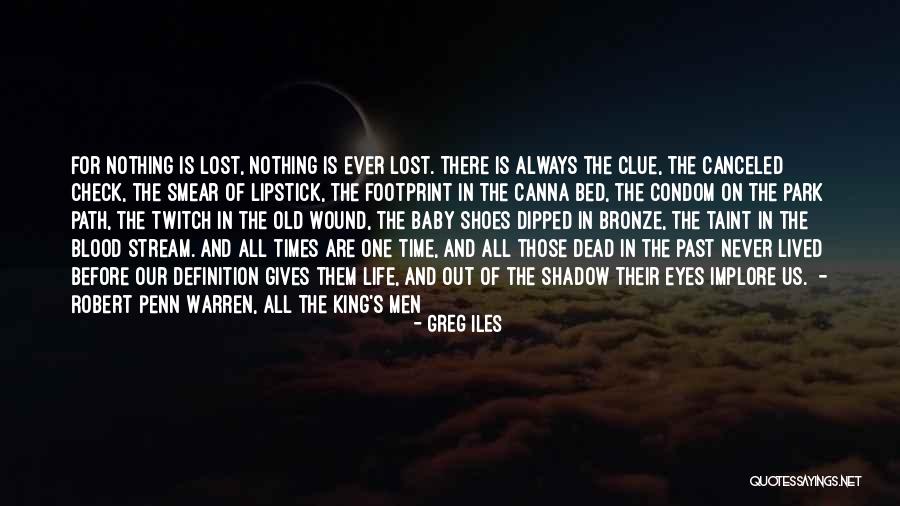 Timeslips Quotes By Greg Iles Timeslips Quotes By Greg Iles