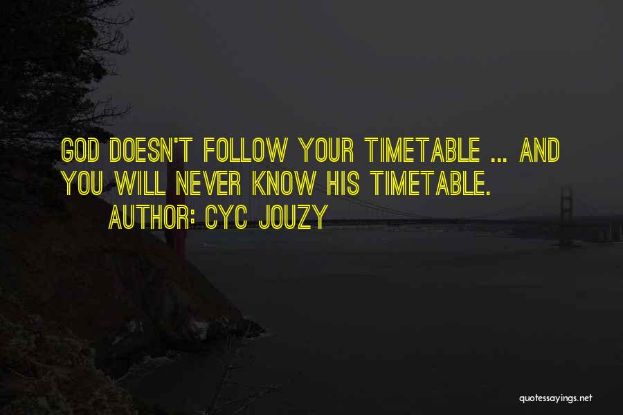 Timetable Quotes By Cyc Jouzy