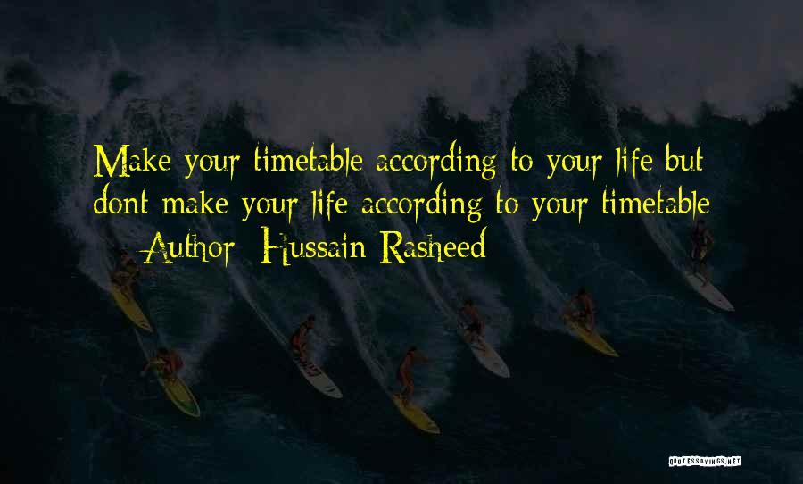 Timetable Quotes By Hussain Rasheed