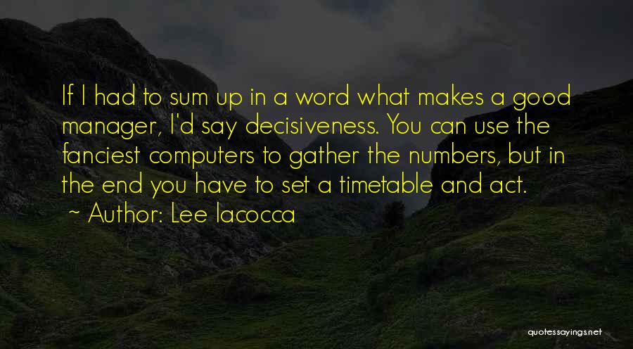 Timetable Quotes By Lee Iacocca