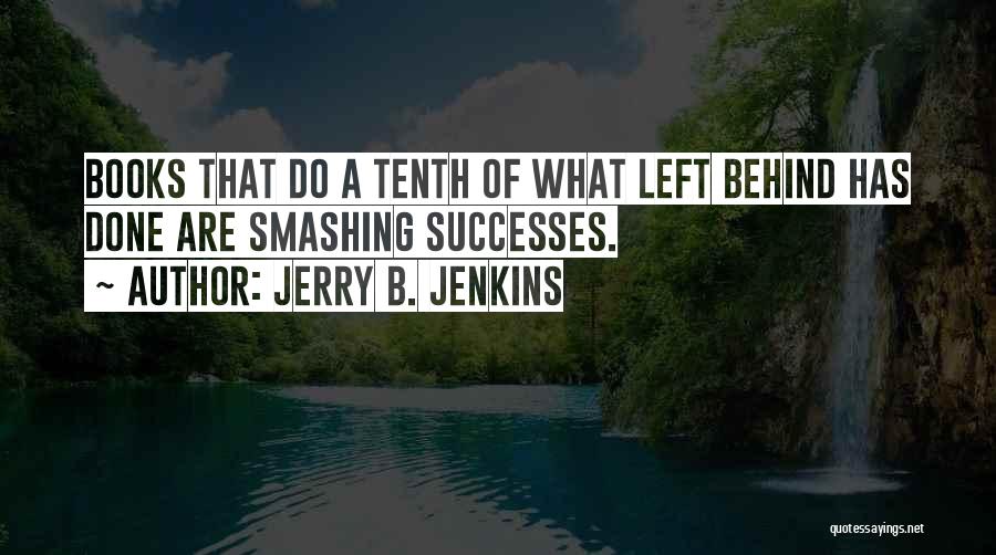 Timex Quotes By Jerry B. Jenkins