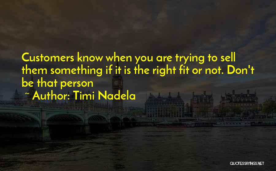 Timi Nadela Quotes 1059693