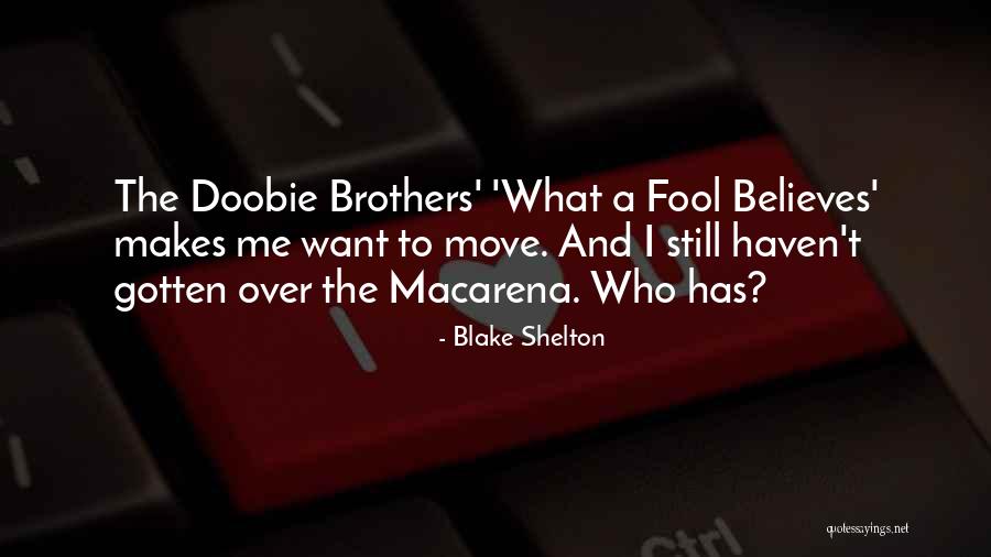 Timid Famous Quotes By Blake Shelton Timid Famous Quotes By Blake Shelton