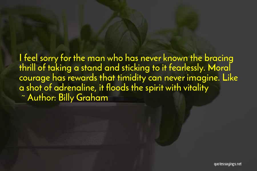 Timidity Quotes By Billy Graham
