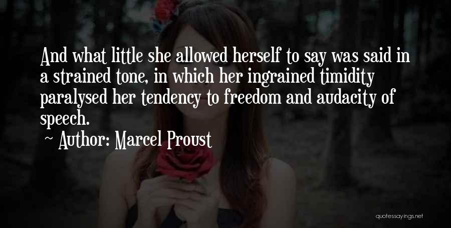 Timidity Quotes By Marcel Proust