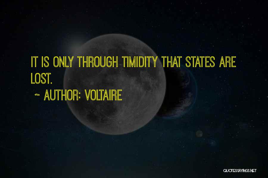 Timidity Quotes By Voltaire