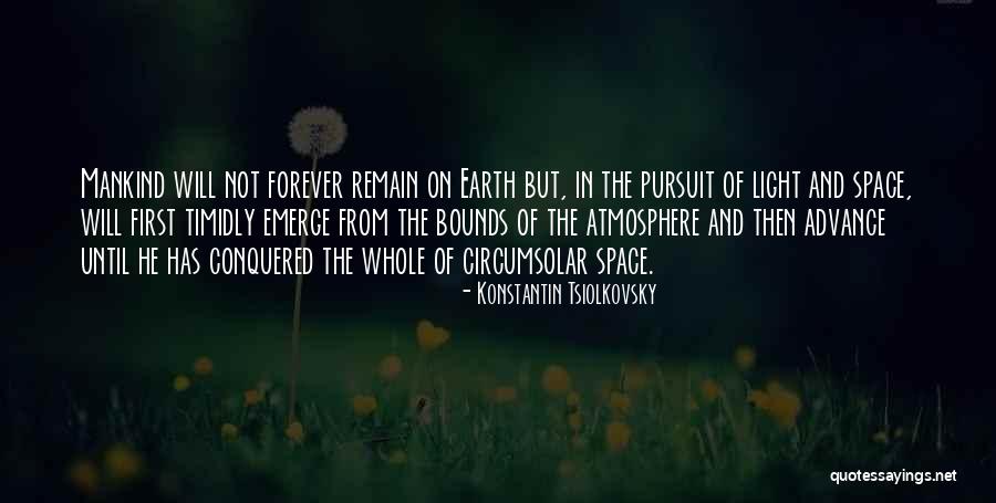 Timidly Quotes By Konstantin Tsiolkovsky Timidly Quotes By Konstantin Tsiolkovsky