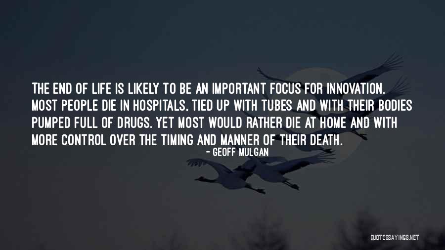 Timing In Life Quotes By Geoff Mulgan Timing In Life Quotes By Geoff Mulgan