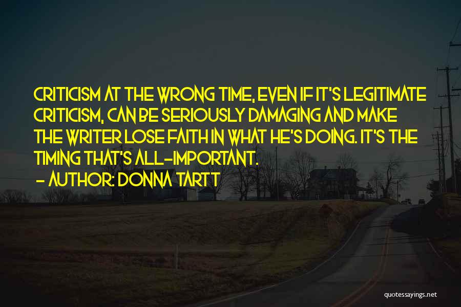 Timing Was Wrong Quotes By Donna Tartt