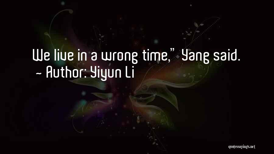 Timing Was Wrong Quotes By Yiyun Li