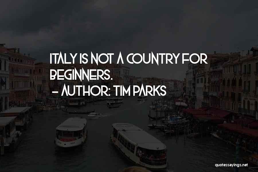 Timko Genuine Quotes By Tim Parks