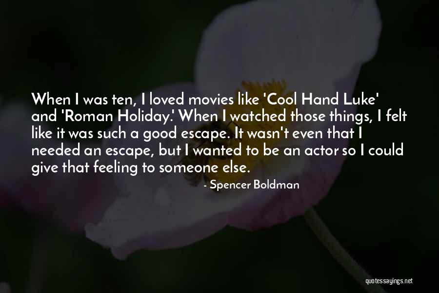 Timmel Law Quotes By Spencer Boldman Timmel Law Quotes By Spencer Boldman