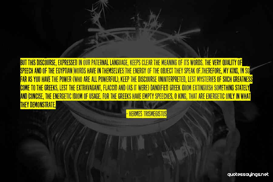Timmermans Schoenen Quotes By Hermes Trismegistus Timmermans Schoenen Quotes By Hermes Trismegistus