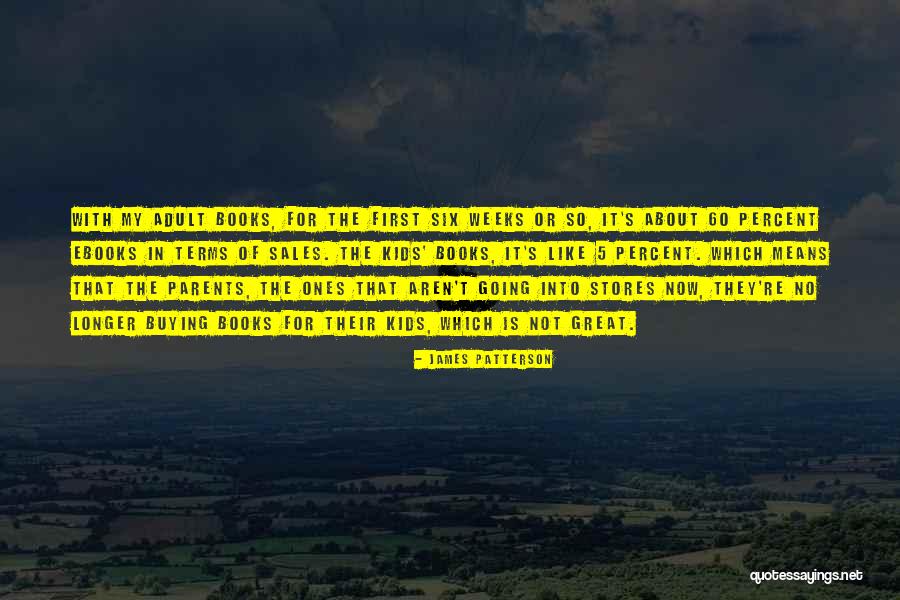 Timmis Steven Quotes By James Patterson Timmis Steven Quotes By James Patterson