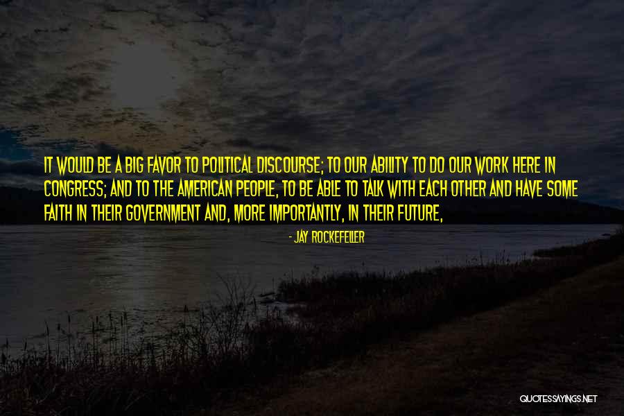 Timocka 14 Quotes By Jay Rockefeller Timocka 14 Quotes By Jay Rockefeller