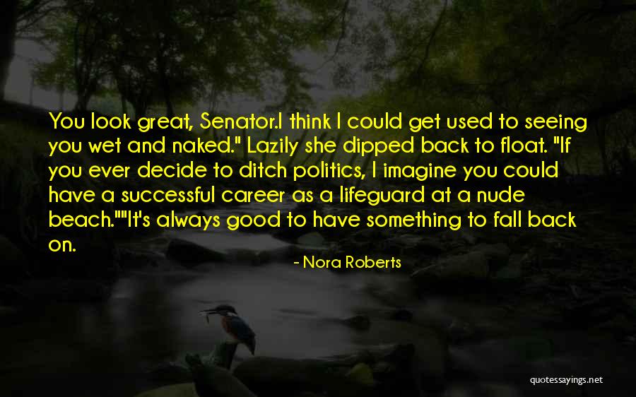 Timore 2 Quotes By Nora Roberts Timore 2 Quotes By Nora Roberts