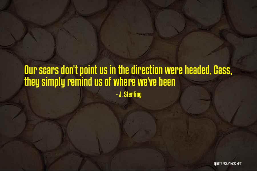 Timorese Culture Quotes By J. Sterling Timorese Culture Quotes By J. Sterling