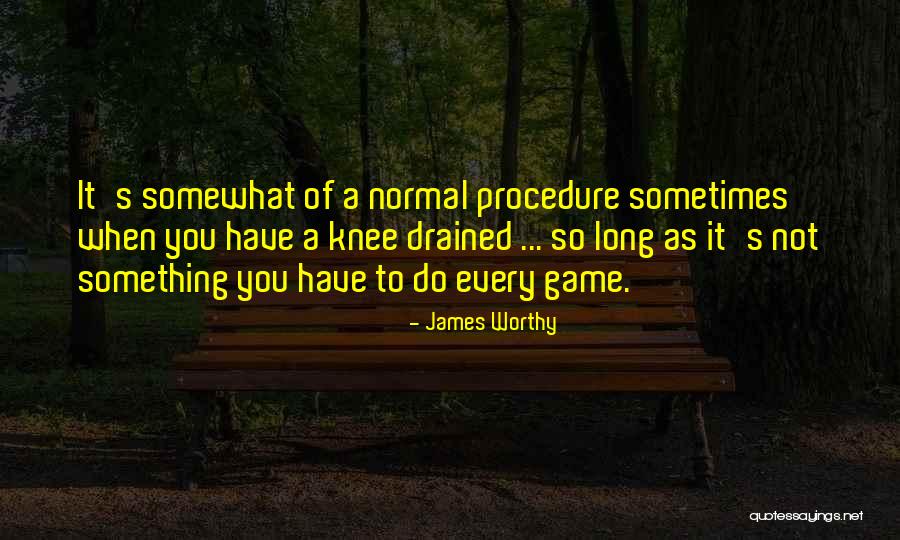 Timorian Quotes By James Worthy Timorian Quotes By James Worthy