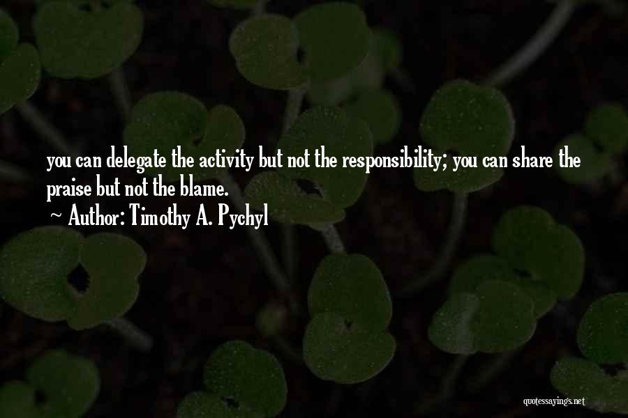 Timothy A. Pychyl Quotes 2047758