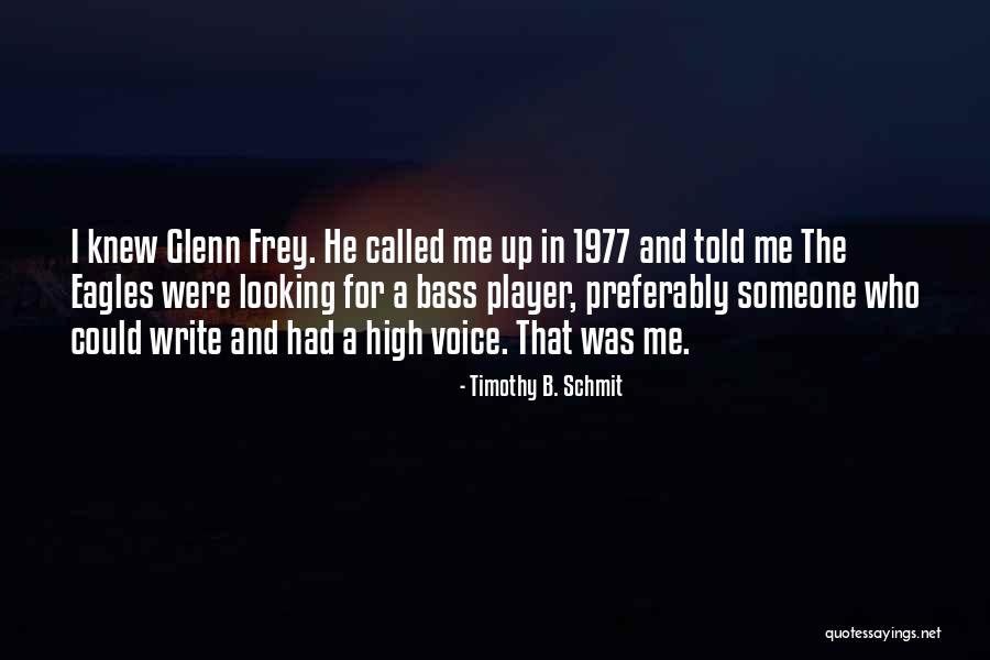 Timothy B. Schmit Quotes 1331989 Timothy B. Schmit Quotes 1331989