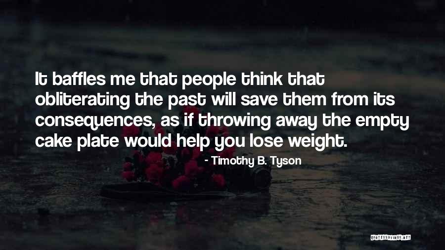 Timothy B. Tyson Quotes 2221619 Timothy B. Tyson Quotes 2221619