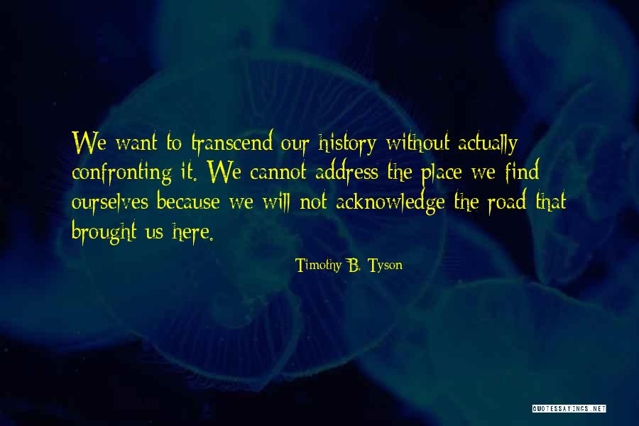 Timothy B. Tyson Quotes 472020 Timothy B. Tyson Quotes 472020
