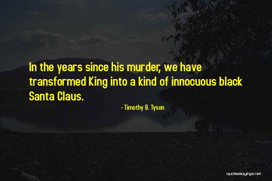 Timothy B. Tyson Quotes 522046