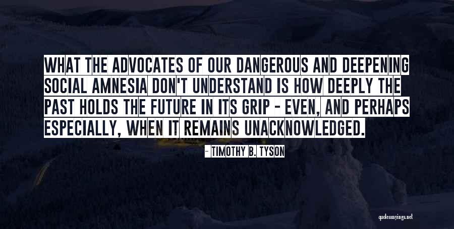 Timothy B. Tyson Quotes 764717 Timothy B. Tyson Quotes 764717