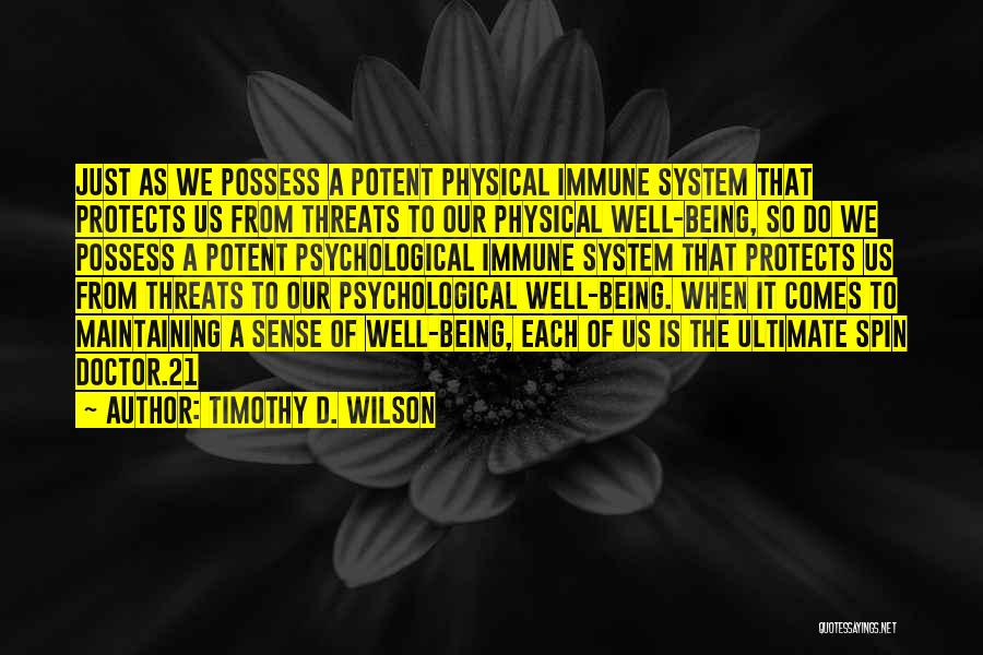 Timothy D. Wilson Quotes 755929