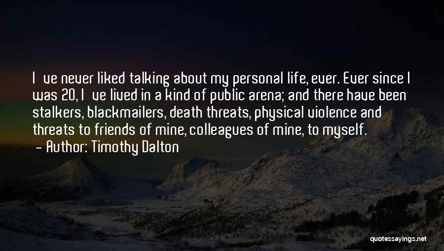 Timothy Dalton Quotes 2044779