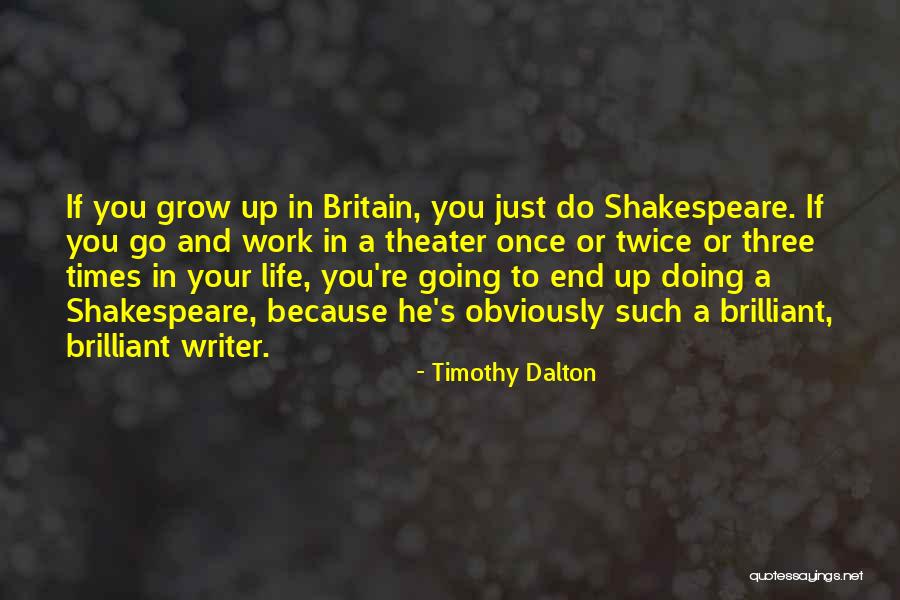 Timothy Dalton Quotes 576914