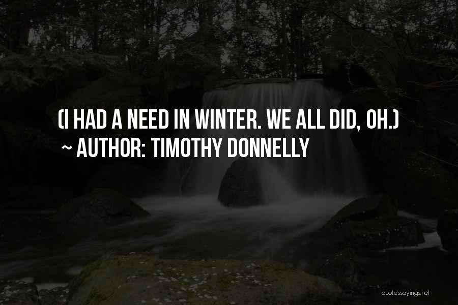 Timothy Donnelly Quotes 540125