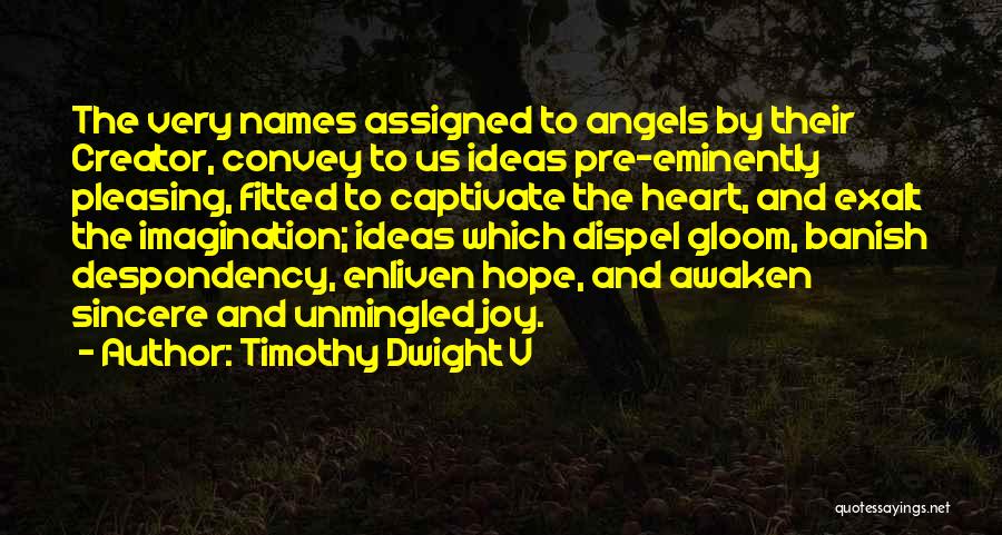 Timothy Dwight V Quotes 1265199