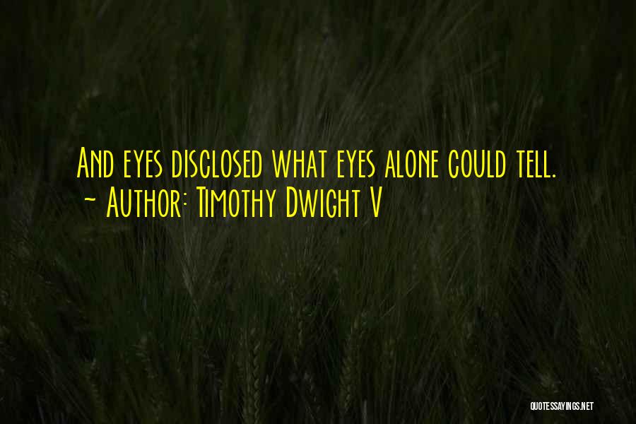 Timothy Dwight V Quotes 2045077