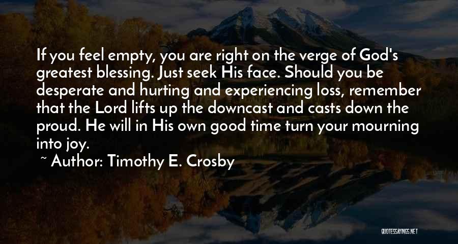 Timothy E. Crosby Quotes 546393