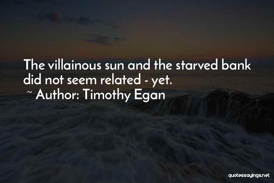 Timothy Egan Quotes 277447