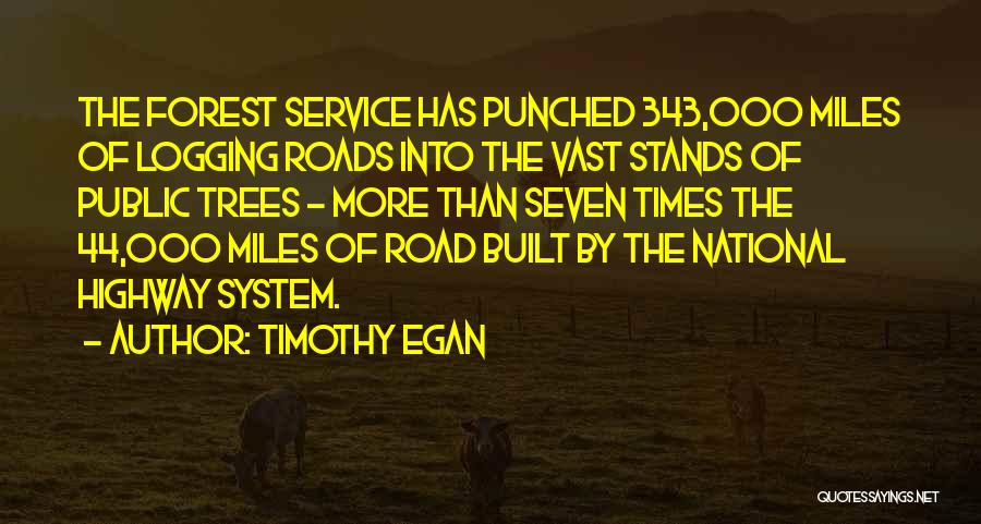 Timothy Egan Quotes 412158