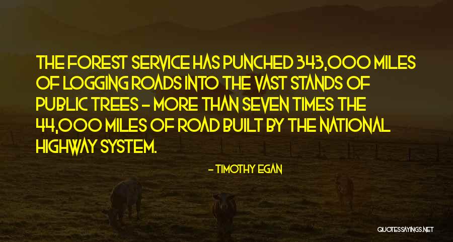 Timothy Egan Quotes 412158