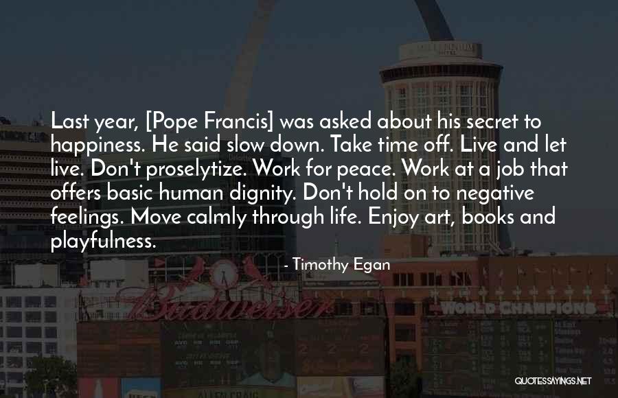 Timothy Egan Quotes 460103